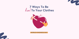 The Binks Clothing Care Guide: Kindness Edition
