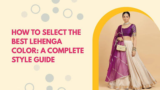 Best Lehenga Colour