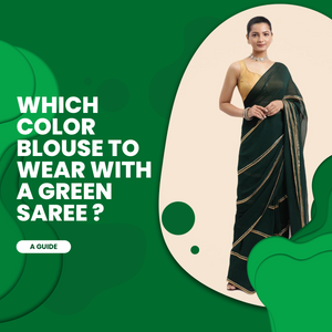 Banner - Binks Blog - Which Color Blouse to wear with a green saree