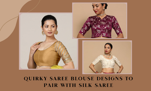 quirky saree blouse designs to pair with silk saree